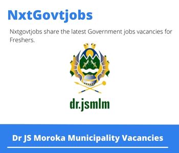 Dr JS Moroka Municipality Divisional Manager Vacancies in Nelspruit 2023