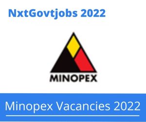 Minopex Plant Metallurgist Vacancies In Phola 2022