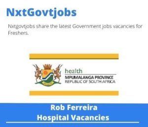 Rob Ferreira Hospital Physiotherapist Vacancies in Nelspruit – Deadline 12 Jan 2024