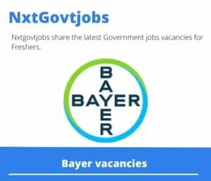 Bayer Area Sales Manager Crop Protection Vacancies in Nelspruit – Deadline 23 May 2023
