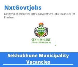 Sekhukhune Municipality Project Manager Vacancies in Nelspruit – Deadline 31 May 2023