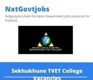 Sekhukhune TVET College Centre Manager Vacancies in Motetema – Deadline 21 Jul 2023