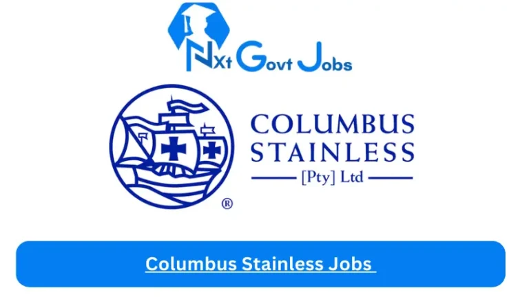 Columbus Stainless Artisan Roll Grinder Vacancies in Mbombela – Deadline 25 Dec 2023